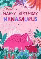 Cute Birthday Card - Nanasaurus - Nana, Nan, Nanny created by Pear Tree Press