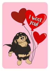 Cute Valentine's Day card - Sausage Dog - Dachshund - I Woof You created by TheYoungBandit .