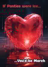 Panty Melter - Cheeky Valentine's Day Card for that special someone created by Colossal Studio