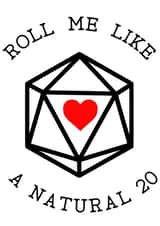 Dungeons and Dragons - DnD - Cheeky Valentines Anniversary- Natural 20 Dice D20 created by Rogue Posey Designs