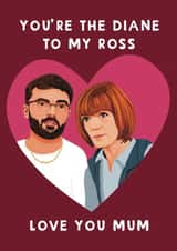 Traitors Mother’s Day Card - Diane and Ross created by Giddy Kipper
