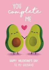 Cute Valentines Day Card - Avocados - For husband - You Complete Me created by Sophie Kent Illustration