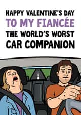Funny Valentine's Card for Fiancée - The World's Worst Car Companion created by Woody's Design