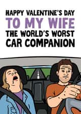 Funny Valentine's Card for Wife - The World's Worst Car Companion created by Woody's Design