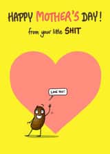 Funny Mother's Day Card - Little Shit created by Bryony Jackson Walters