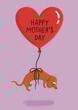 Cute Mother’s Day Card - Daschund Sausage Dog Balloon - For Mum created by Sophie Kent Illustration