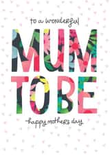 Classic Mother's Day Card - To a wonderful Mum to be created by The Boy and the Bear