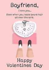 Funny Valentine’s Day card for boyfriends who leave beard hair over the sink. created by Things By Bam