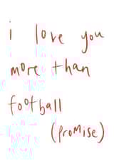 Funny Valentine's Day/Anniversary Card - For Her - Love You More Than Football (Promise) created by Bellynam Studio
