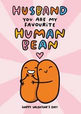 Cute Valentines Day Card For Husband - Pun - You Are My Favourite Human Bean created by Arrow Gift Co