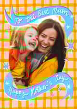 Personalised Mothers Day Photo Card created by Yan Yu Lee - Arty Mother's Day Card - Best Mum