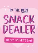 Funny Mother's Day card - For Mummy - Snack Dealer created by Tiger Feet Creations