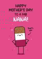 Mother's Day Card For Nana - Ice Lolly Pun - Fab Nana created by Twisted Haggis