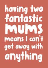 Funny Mother's Day card - Two Mums - LGBTQ+ created by Pickled Prints