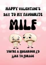 Funny Mushroom MILF Valentine's Card created by The Fungus Among Us UK