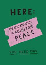 Relatable Mothers Day Card - Voucher For 5 Minutes Peace created by Seb Sells