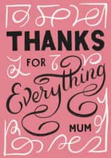 Pretty Mother's Day Card - Typography - Thanks created by Seb Sells