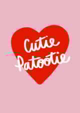 Cutie Patootie - Valentines Card created by Sophia & The Fox