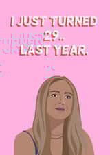 Funny Birthday Card - Jennifer Lawrence - Just Turned 29 created by Funny Hunny