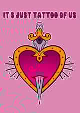 ‘It’s just tattoo of us’ cute Significant other card created by Hannah Hibbert