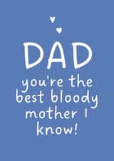 Sweet Mother's Day Card - For Dad - Best Mother I Know created by Stove