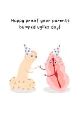 Funny Birthday Card - Your Parents Bumped Uglies created by Claire Lawrie
