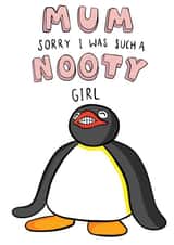 Funny Pingu Mothers Day Card - Naughty Girl created by Bishop, Please!