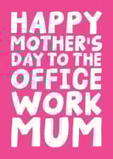 Happy Mother's Day Card - To The Office Work Mum created by Studio Doodles