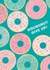 Doughnut Give Up Encouragement Card created by TM Stationery