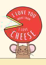 Cute Anniversary Card of a Mouse Holding Cheese for the Person You Love Most created by CBL
