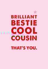 Classic Birthday Card - Brilliant Bestie Cool Cousin created by Rulu