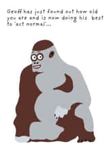 Cheeky Birthday Card - Geoff thinks you're old created by Not at all Jack