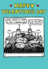 Funny Valentines Day Card - We're Going To Need A Bigger Bed created by Off The Leash Cartoons by Rupert Fawcett