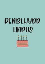 Welsh Happy Birthday - Penblwydd Hapus created by JHC Card Designs