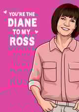 Funny Mother's Day Card - The Traitors - Diane to my Ross created by All Things Banter