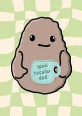 Spud tacular dad - Father’s Day created by Rebecca Coster