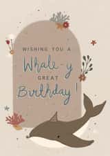 Happy Birthday Card - Sea Life - Wishing you a Whale-y Great Birthday! created by Emilie Rose Designs