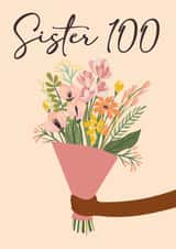 Pretty 100th Birthday Card - for Sister created by Quinton cards