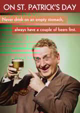 Funny St. Patrick's Day Card - Retro - Never drink on an empty stomach created by Quitting Hollywood