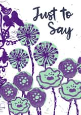 Just to Say Floral Lino Print Classic Card created by Emma Lottey