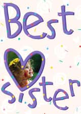 Personalised Birthday Photo Card created by Lisa Wardle - Cute Birthday Photo Card - Best Sister