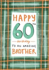 Classic 60th Birthday card - for Brother created by Juniper and Rose Studio