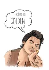 Harry tells you that you’re so golden - Sending love created by Amy Grant