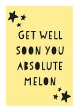 Funny Get Well Soon Card For Him/Her - Sarcastic Get Well Soon Quote Card created by Emma Parker