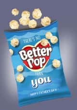 Cute Funny Food Father’s Day Card - Salted Popcorn - No Better Pop created by I Draw Stuff 