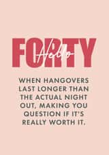 Funny 40th Birthday Card - Hello Forty created by Poppy Lane