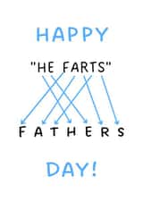 Father's Day - Funny Cards For Dad - Happy He Farts Day - Rude - Anagram created by Coja Prints