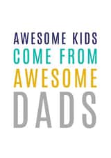 Cheeky Fathers Day Card - Awesome Kids Come from Awesome Dads created by Megan Claire