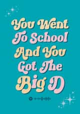 Cheeky Graduation Card - Got the Big D created by Choo Choo