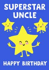 Cute Birthday Card - Uncle - Superstar created by tea please